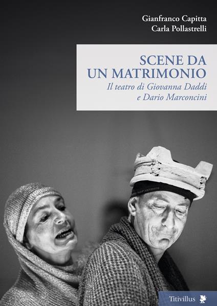 Scene da un matrimonio - Gianfranco Capitta,Carla Pollastrelli - copertina