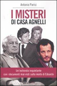 I misteri di casa Agnelli - Antonio Parisi - copertina