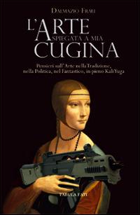 L'arte spiegata a mia cugina - Dalmazio Frau - copertina