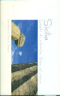 Sicilia. Luoghi di silenzio