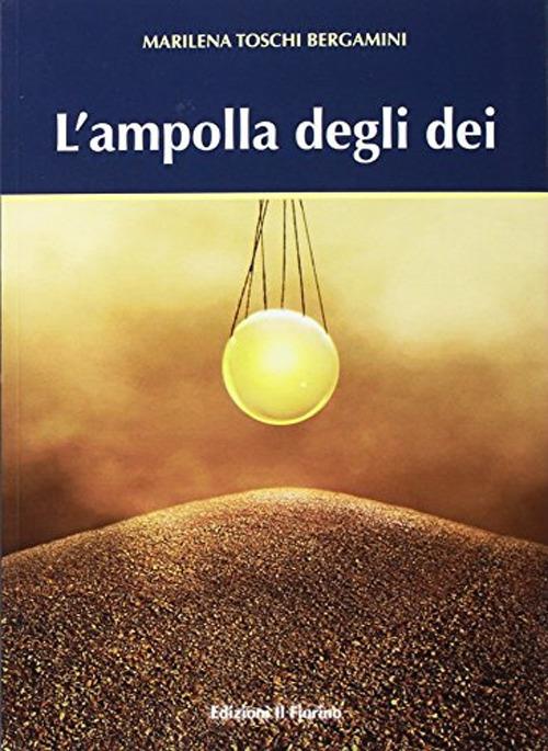 L'ampolla degli dei - Marilena Toschi Bergamini - copertina
