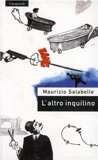 L'altro inquilino - Maurizio Salabelle - copertina