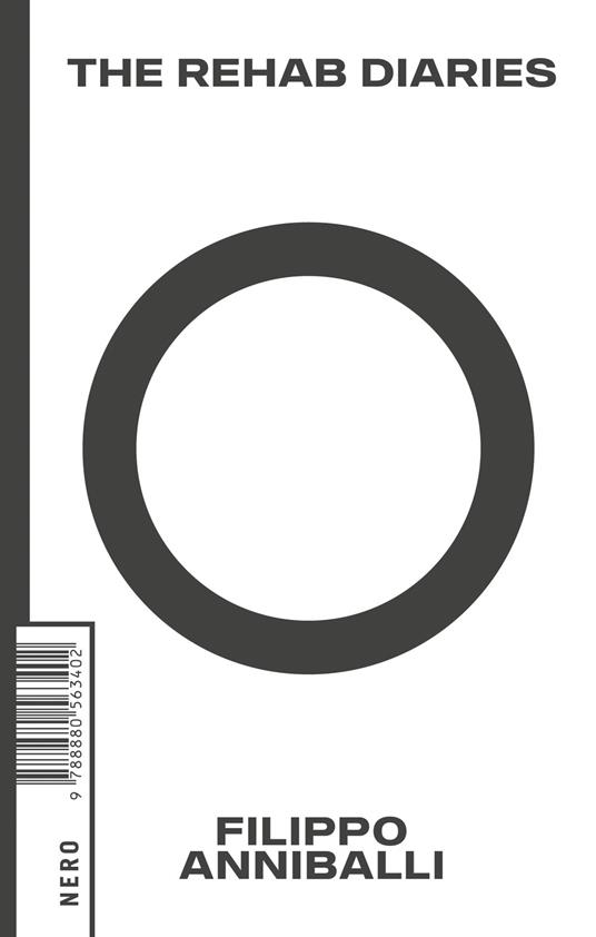The rehab diaries - Filippo Anniballi - ebook