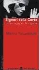 Signori della corte. Un'arringa per Antigone - Marina Valcarenghi - copertina