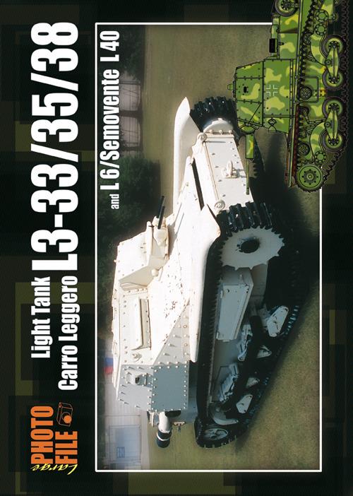 Carro leggero L3-33/35/38 e L6. Ediz. illustrata - Alessandro Bruschi,Daniele Guglielmi - copertina