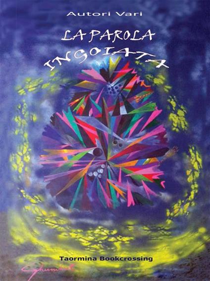 La parola ingoiata - Autori vari - ebook