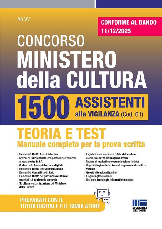 Concorso 1800 Ministero della cultura. 1500 assistenti alla vigilanza. Teoria e test. Manuale completo di tutte le materie per la prova scritta - Giuseppe Cotruvo,Luigi Tramontano - copertina
