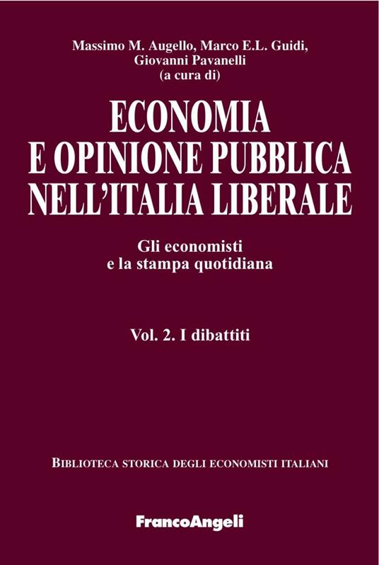 Economia e opinione pubblica. Gli economisti e la stampa quotidiana. Vol. 2: I dibattiti - copertina