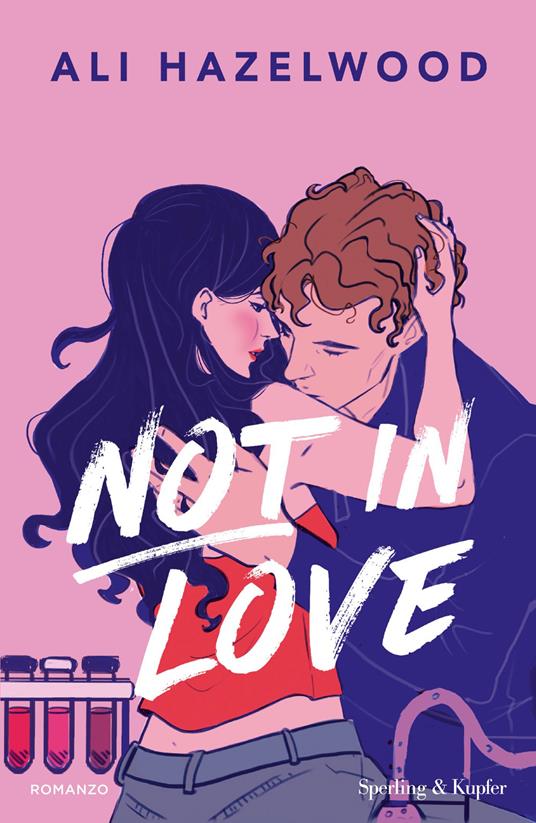 Not in love. Ediz. italiana - Ali Hazelwood,Tessa Bernardi - ebook