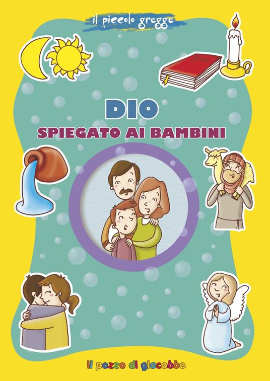 Dio spiegato ai bambini - Marco Pappalardo - copertina