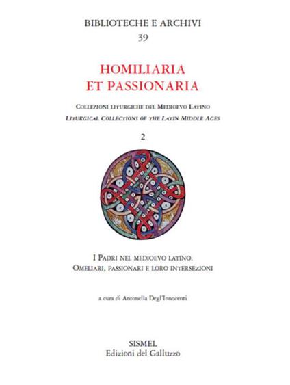 I Padri nel Medioevo latino. Omeliari, passionari e loro intersezioni. Studi in memoria di Manlio Simonetti (Firenze, 14 Giugno 2019) - copertina