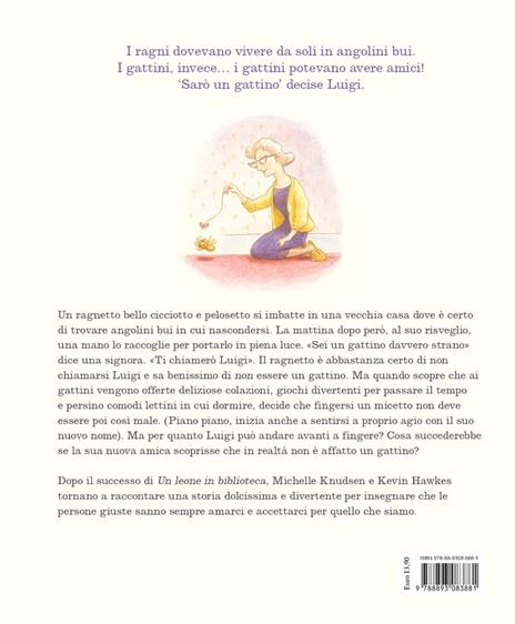 Luigi. Il ragnetto che voleva essere un gattino. Ediz. a colori - Michelle Knudsen - 5
