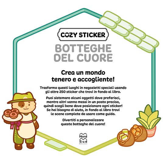 Cozy sticker. Botteghe del cuore. 250 sticker per creare il tuo angolo di felicità e ritrovare la calma - Alexander Harry,Anna Guillet - 2