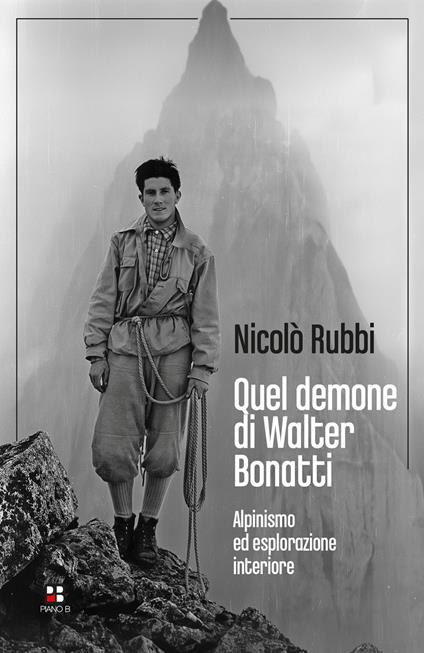 Quel demone di Walter Bonatti. Alpinismo ed esplorazione interiore - Nicolò Rubbi - copertina