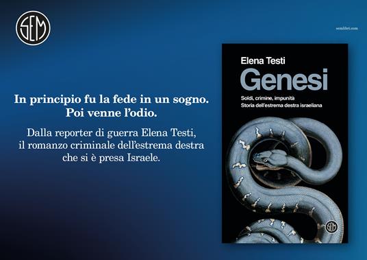Genesi. Soldi, crimine, impunità. Storia dell'estrema destra israeliana - Elena Testi - 2