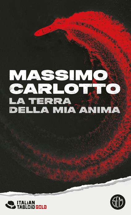La terra della mia anima - Massimo Carlotto - ebook