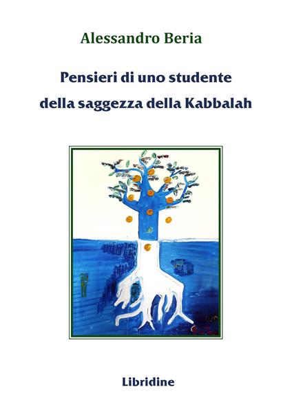 Pensieri di uno studente della saggezza della Kabbalah - Alessandro Beria - copertina