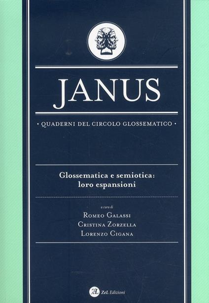 Janus. Quaderni del circolo glossematico. Percorsi filosofici nella glossematica. Vol. 10: Glossematica e semiotica: loro espansioni - copertina