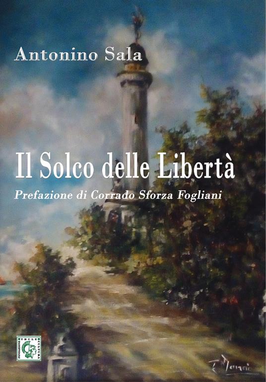 Il solco delle libertà - Antonino Sala - copertina