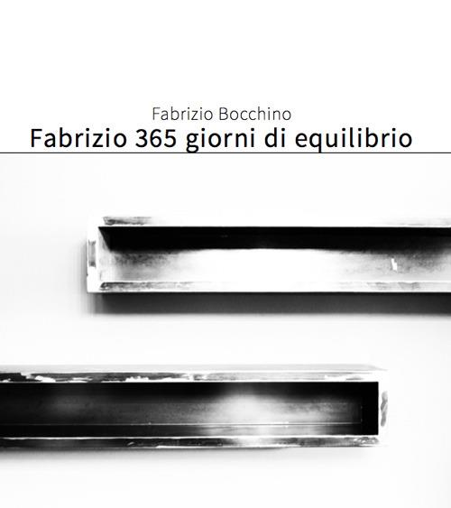 Fabrizio 365 giorni di equilibrio - Fabrizio Bocchino - copertina