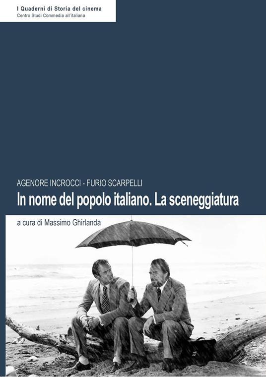 In nome del popolo italiano. La sceneggiatura - Age,Furio Scarpelli - copertina