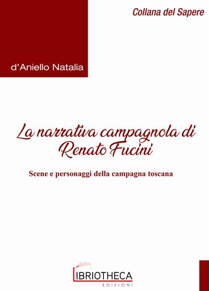 Renato Fucini tra realismo e populismo. Pregi e difetti del mondo campagnolo toscano - Natalia D'Aniello - copertina