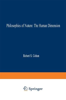 Philosophies of Nature: The Human Dimension: In Celebration of Erazim Kohák - cover