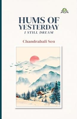 Hums of Yesterday - Chandrabali Sen - cover