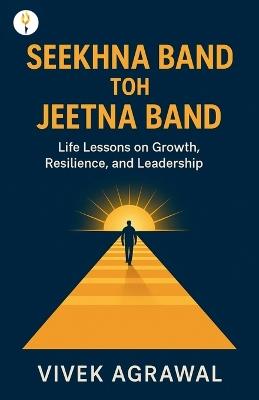 Seekhna Band Toh Jeetna Band - Vivek Agrawal - cover