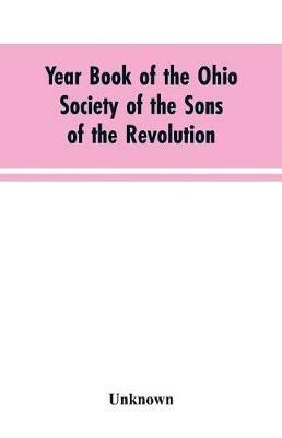 Year Book of the Ohio Society of the Sons of the Revolution: February 22, 1909 - cover