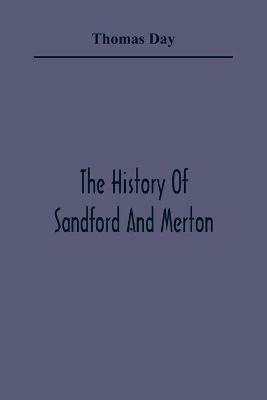 The History Of Sandford And Merton - Thomas Day - cover