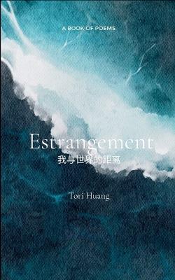 Estrangement 我与世界的距离 - Tori Huang - cover