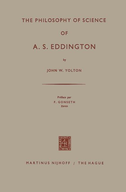 The Philosophy of Science of A. S. Eddington