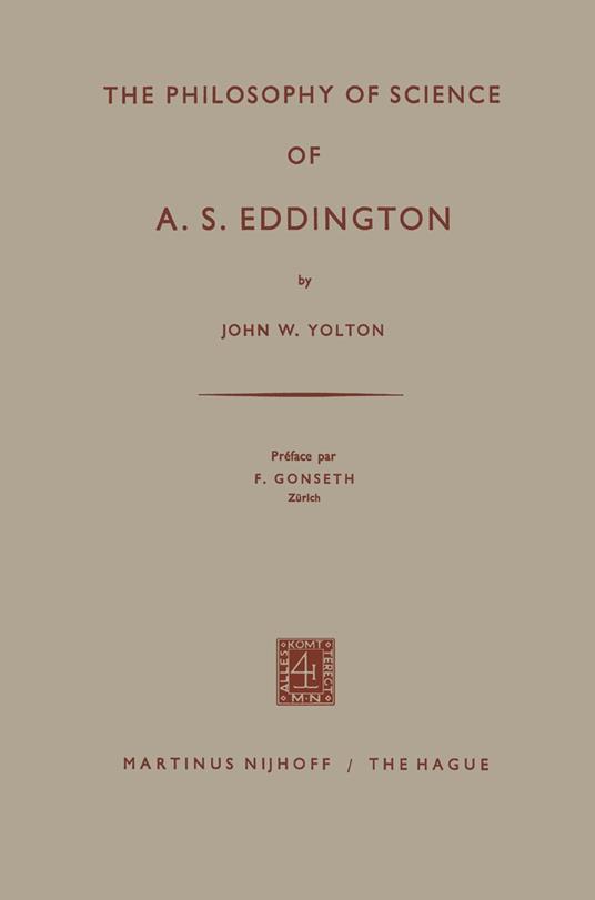 The Philosophy of Science of A. S. Eddington
