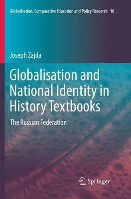 Globalisation and National Identity in History Textbooks: The Russian Federation - Joseph Zajda - cover