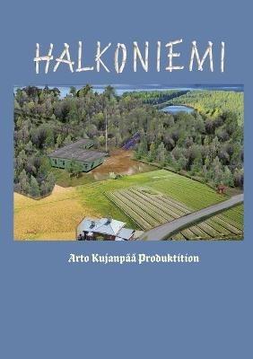 Halkoniemi: Mielenterveys - Arto Kujanpää - cover