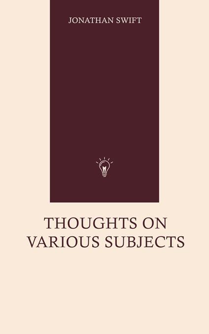 Thoughts on Various Subjects