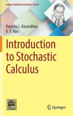 Introduction to Stochastic Calculus - Rajeeva L. Karandikar,B. V. Rao - cover