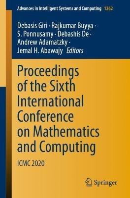 Proceedings of the Sixth International Conference on Mathematics and Computing: ICMC 2020 - cover