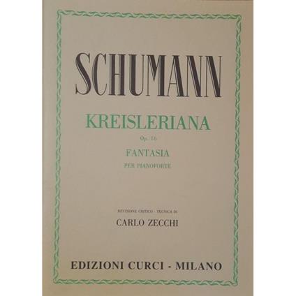  Kreisleriana op. 16. Per pianoforte. Spartito -  Robert Schumann - copertina