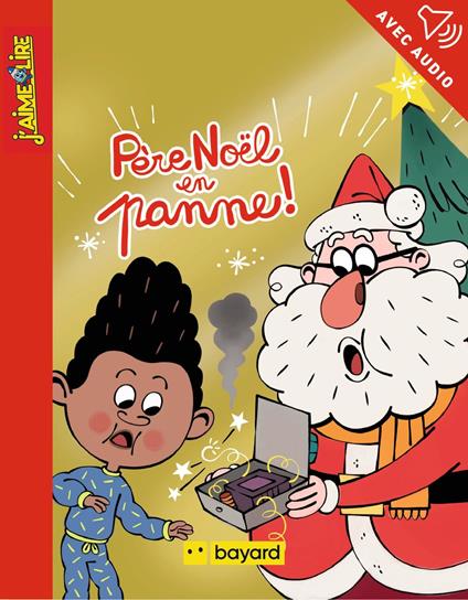 Père Noël en panne ! - Nicolas De Hirsching,Aurore Damant - ebook