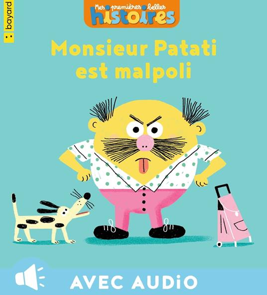 Monsieur Patati est malpoli - Jo Hoestlandt,Marion Piffaretti - ebook