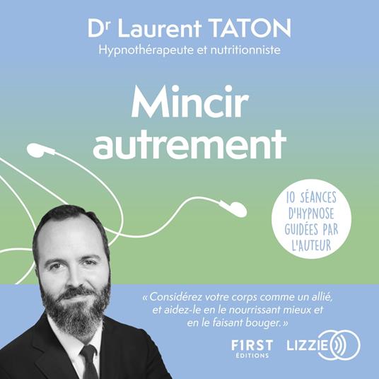 Mincir autrement