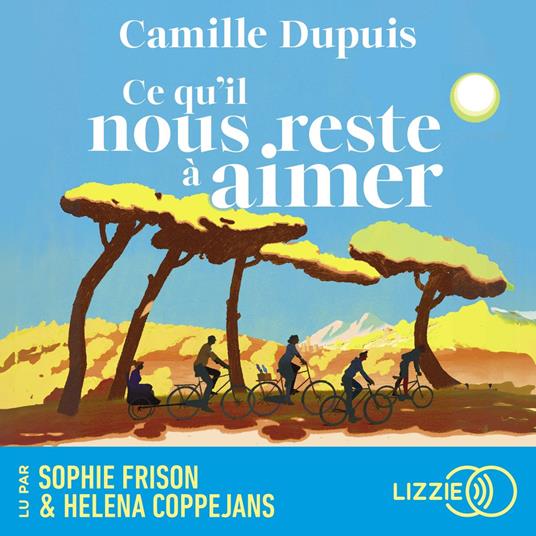 Ce qu'il nous reste à aimer