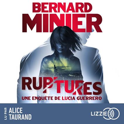Ruptures : Lucia - Tome 3