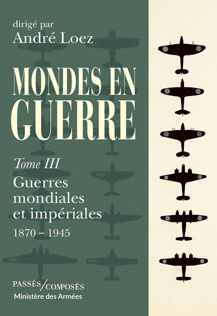 Guerres mondiales et impériales : 1870-1945