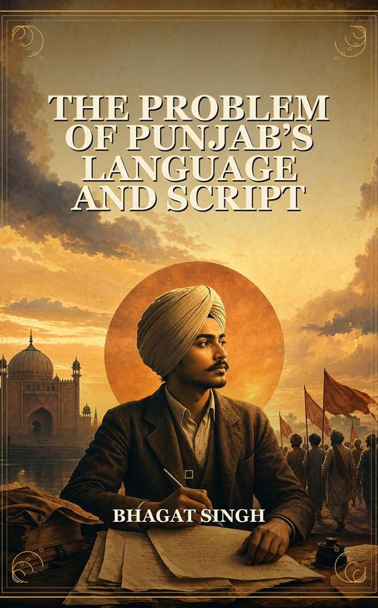 The Problem of Punjab's Language and Script