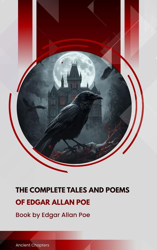 The Complete Tales and Poems of Edgar Allan Poe