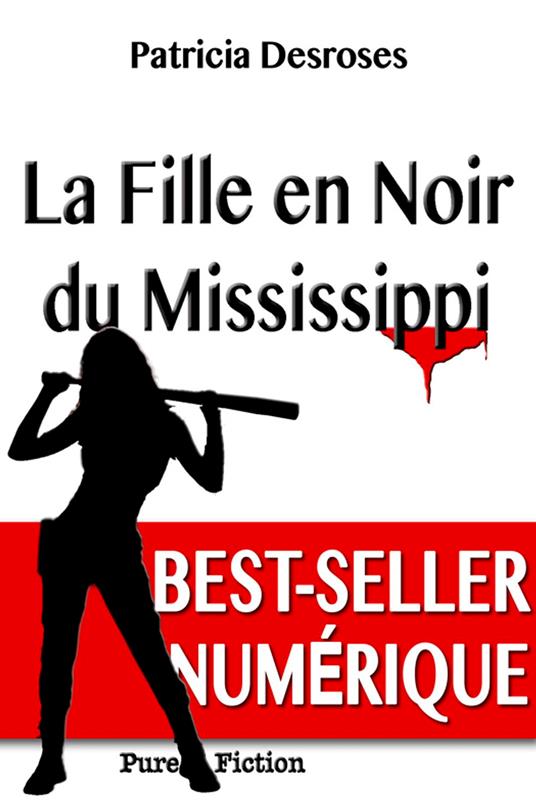 La Fille en Noir du Mississippi
