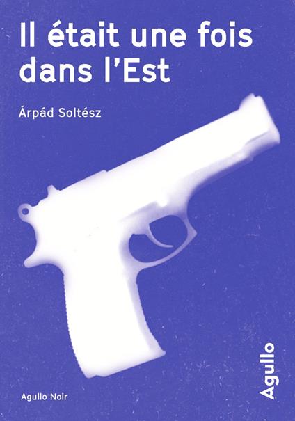Il était une fois dans l'Est